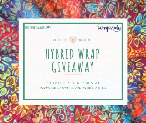 It’s Here! Announcing Breastfeeding World’s Wrapsody Giveaway.